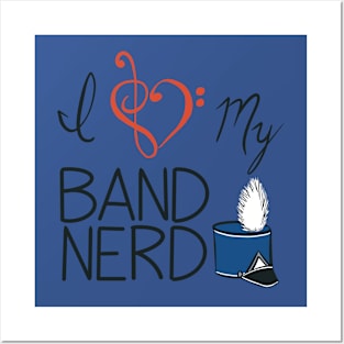 I love my band nerd blue Posters and Art